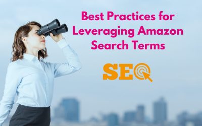 Best Practices for Leveraging Amazon Search Terms