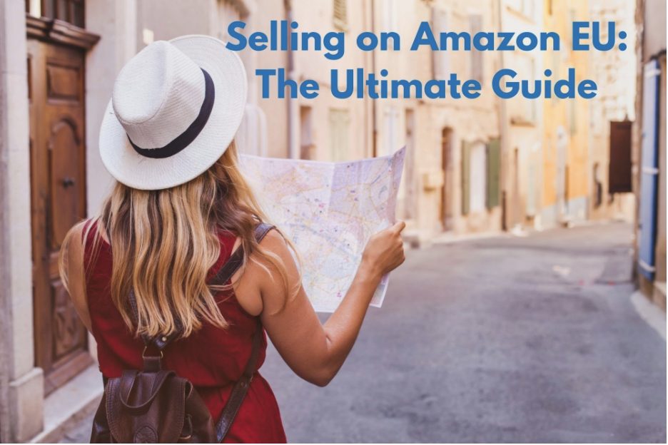 Selling on Amazon EU: The Ultimate Guide